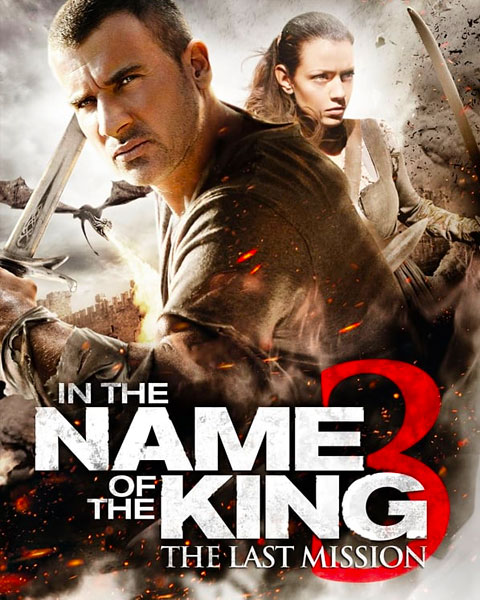 In The Name Of The King 3: The Last Mission (HD) Vudu / Movies Anywhere Redeem