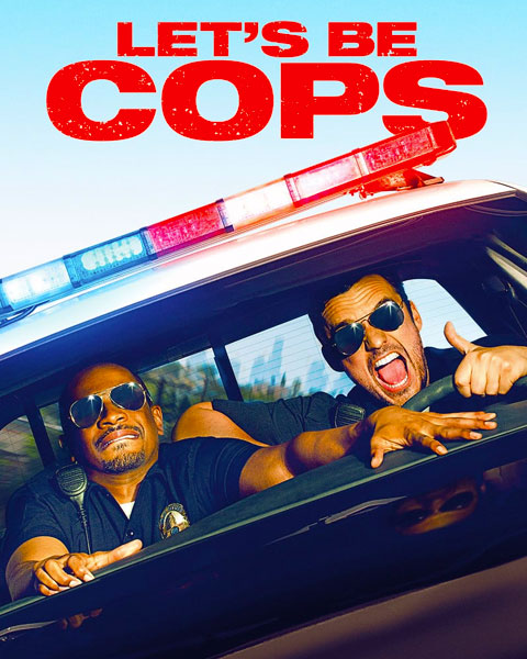 Let’s Be Cops (4K) ITunes Redeem (Ports To MA)