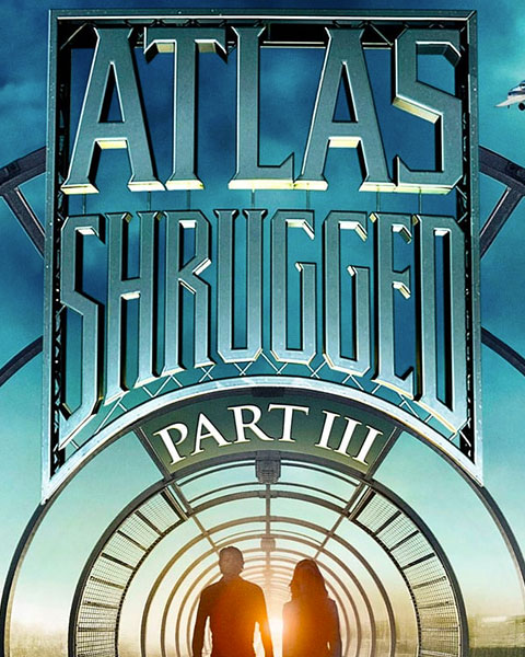 Atlas Shrugged: Part 3 (HD) Vudu / Movies Anywhere Redeem