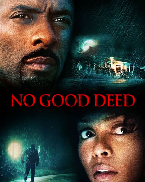 No Good Deed (HD) Vudu/Fandango OR Movies Anywhere Redeem