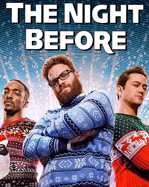 The Night Before (HD) Vudu / Movies Anywhere Redeem