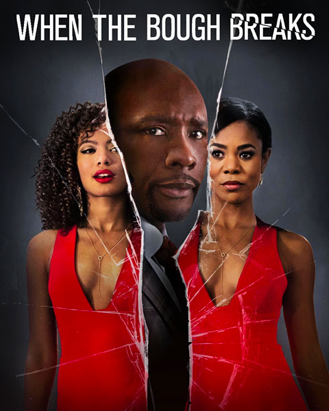 When The Bough Breaks (HD) Vudu / Movies Anywhere Redeem