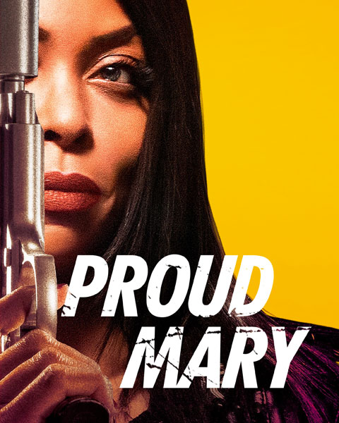 Proud Mary (SD) Vudu / Movies Anywhere Redeem