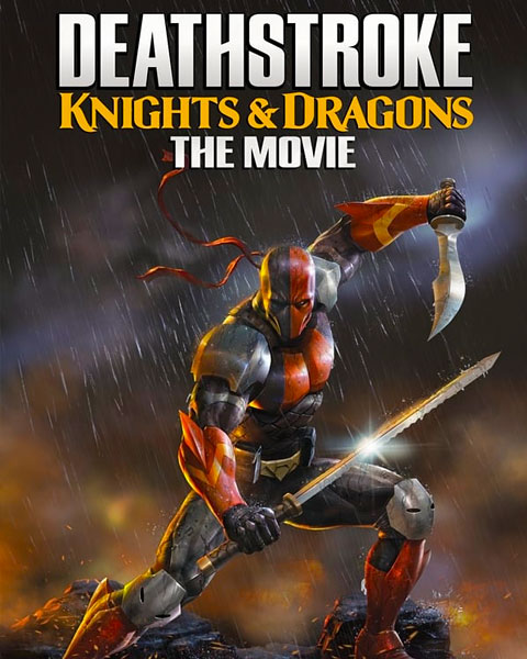 Deathstroke: Knights & Dragons (HD) Vudu / Movies Anywhere Redeem