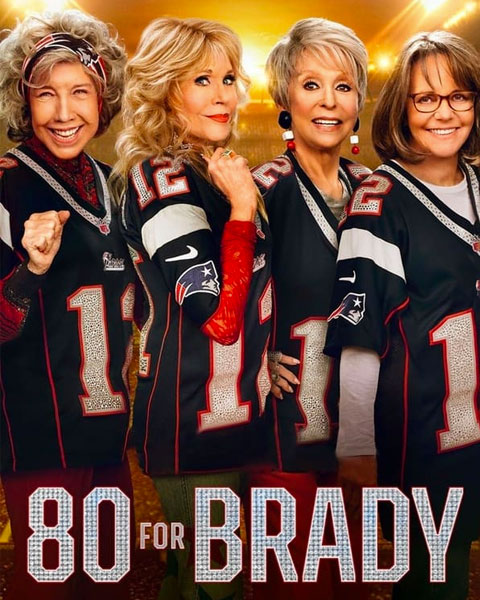 80 For Brady (4K) Vudu OR ITunes Redeem